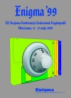 III Krajowa Konferencja Zastosowa� Kryptografii ENIGMA'99